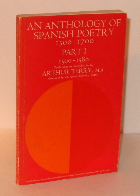 Image for An Anthology of Spanish Poetry 1500-1700, Part I: 1500-1580