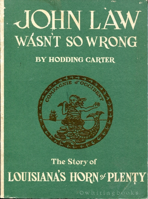 Image for John Law Wasn't So Wrong: The Story of Louisiana's Horn of Plenty