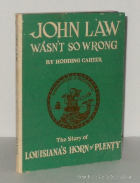 Image for John Law Wasn't So Wrong: The Story of Louisiana's Horn of Plenty
