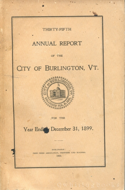 Image for Thirty-Fifth Annual Report of the City of Burlington, VT for the Year Ending December 31, 1899