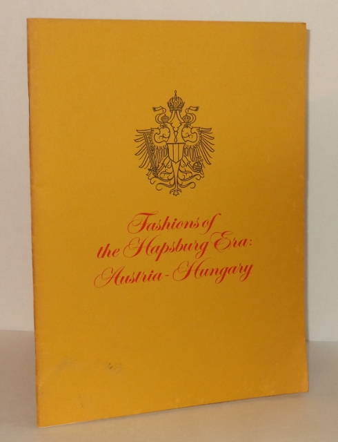 Image for Fashions of the Hapsburg Era: Austria-Hungary