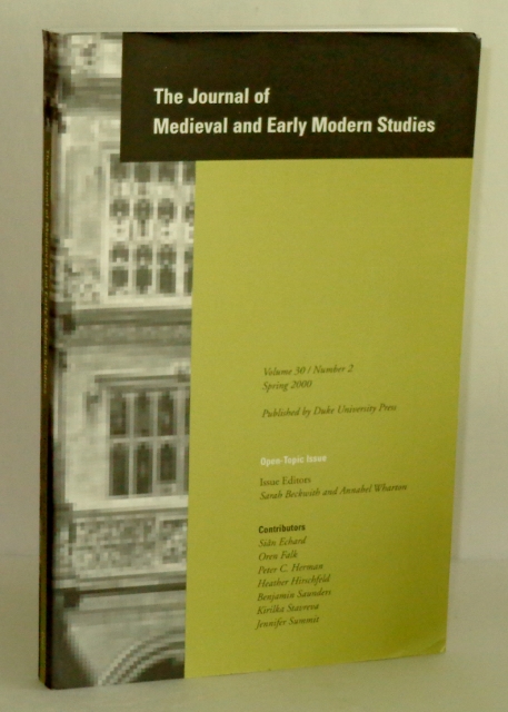 Image for Journal of Medieval and Early Modern Studies, Volume 30, Number 2, Spring 2000; Open-Topic Issue