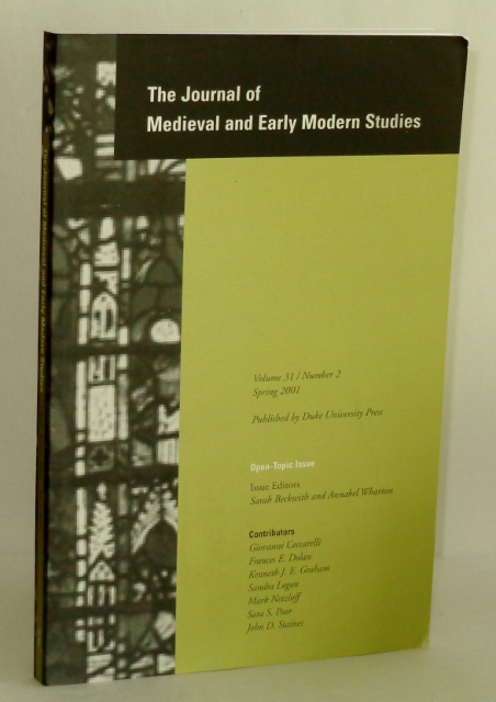 Image for Journal of Medieval and Early Modern Studies, Volume 31, Number 2, Spring 2001; Open-Topic Issue