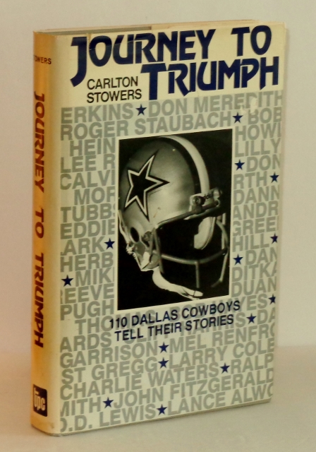 Image for Journey to Triumph: One Hundred Ten Dallas Cowboys Tell Their Stories