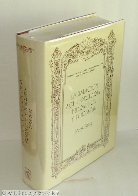Image for Legislacion Agropecuaria Hidraulica y Forestal 1988-1994
