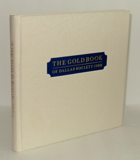 The Gold Book of Dallas Society 1988