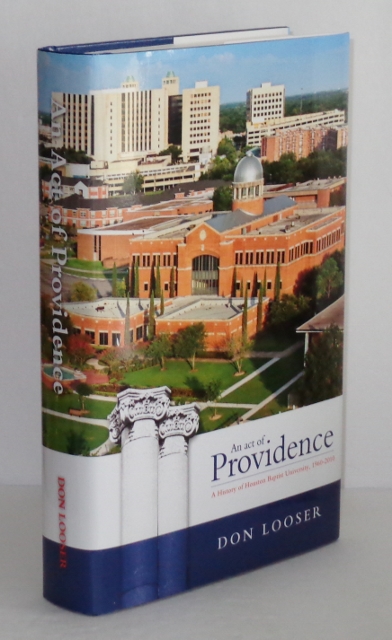 Image for An Act of Providence: a History of Houston Baptist University, 1960-2010