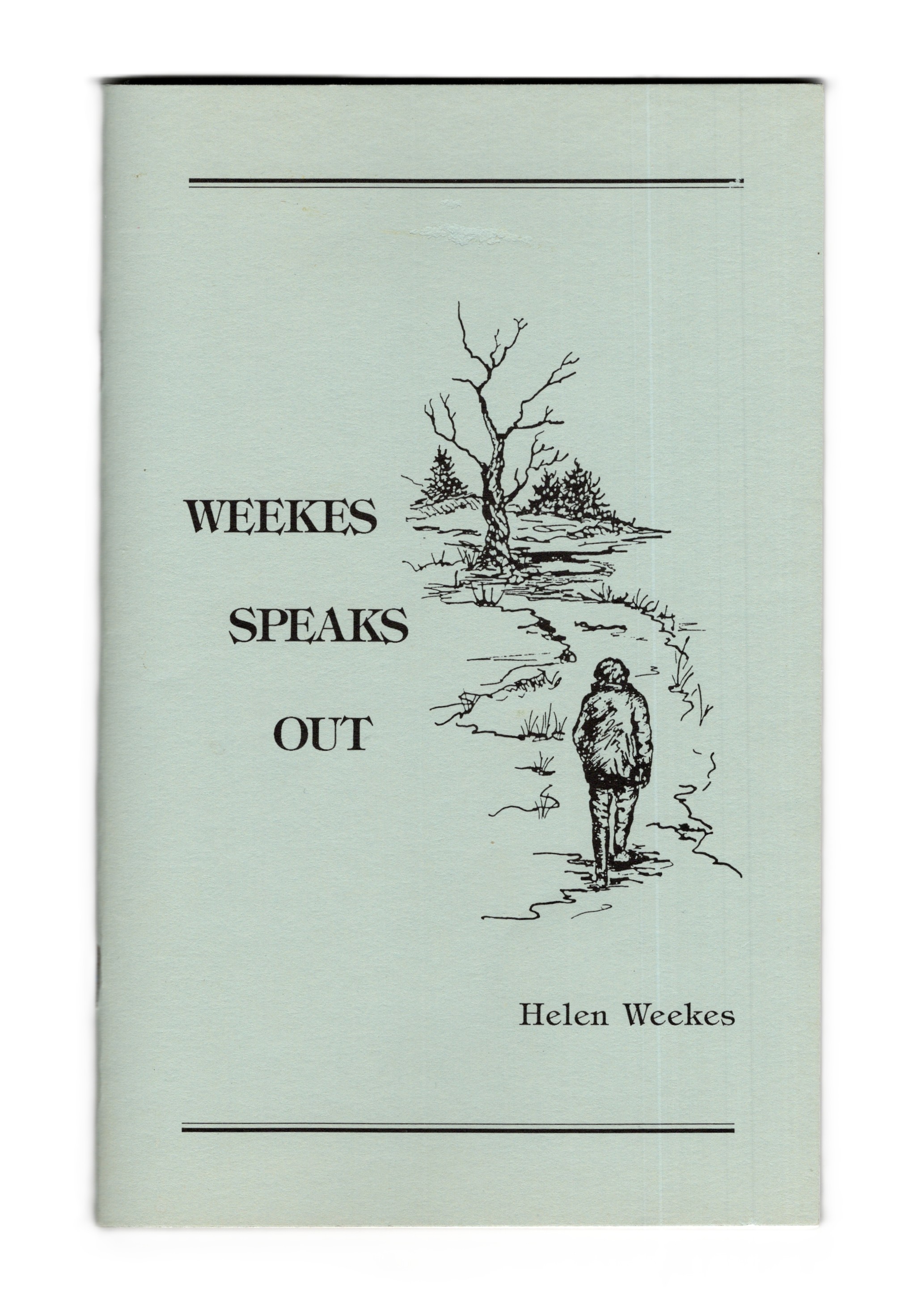 Image for Weekes Speaks Out Weekes Speaks Out
