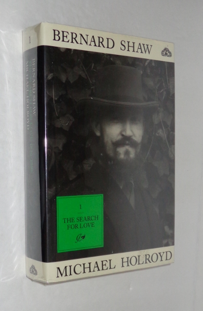 Image for Bernard Shaw, Vol. 1: 1856-1898 - The Search for Love