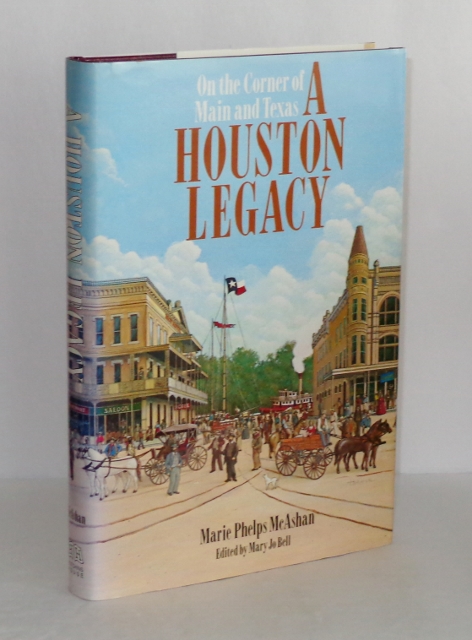Image for On the Corner of Main and Texas: A Houston Legacy