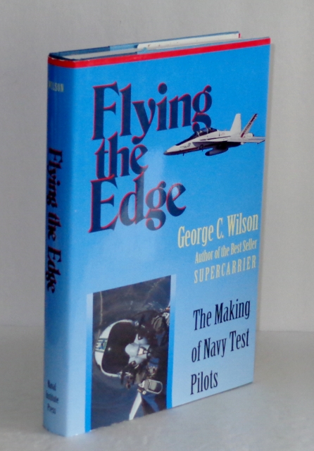 Image for Flying the Edge: The Making of Navy Test Pilots