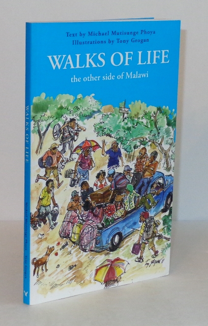 Image for Walks of Life: The Other Side of Malawi