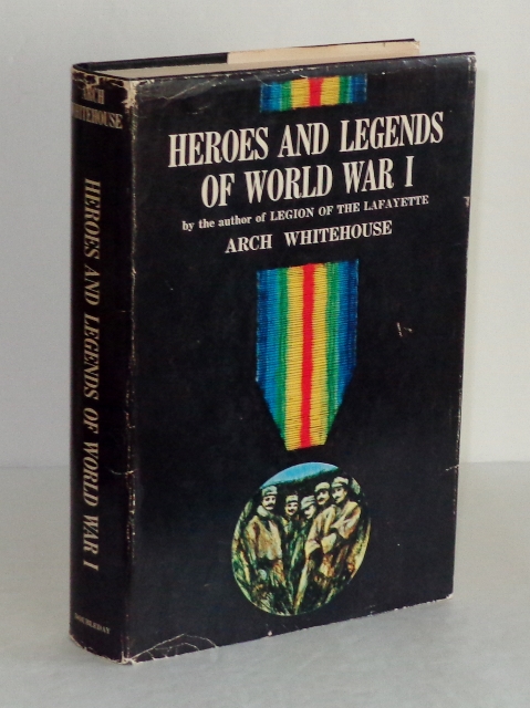 Image for Heroes and Legends of World War I