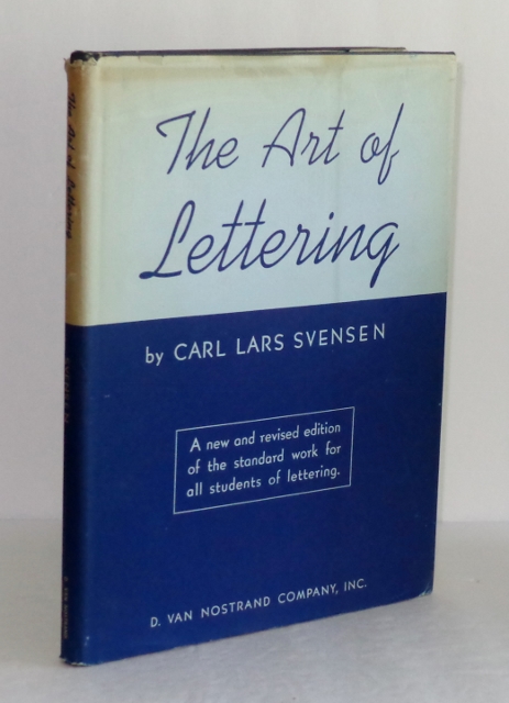 Image for The Art of Lettering: a New and Revised Edition for the Student s of Lettering