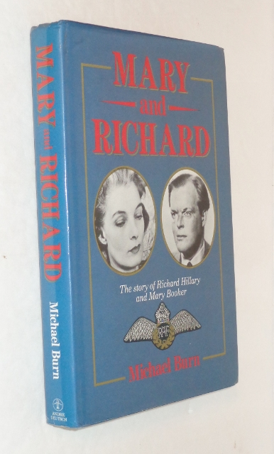 Image for Mary and Richard: The Story of Richard Hillary and Mary Booker