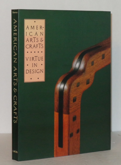 Image for American Arts & Crafts: Virtue in Design - A Catalogue of the Palevsky / Evans Collection and Related Works at the Los Angeles County Museum of Art
