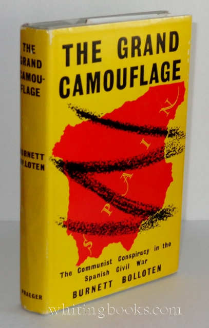 Image for The Grand Camouflage: The Communist Conspiracy in the Spanish Civil War