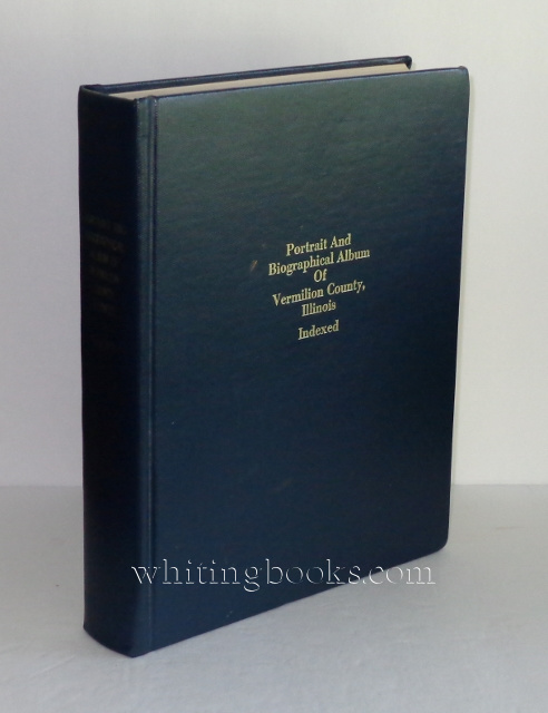 Image for Portrait and Biographical Album of Vermilion County, Illinois Indexed