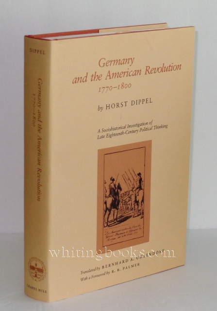 Image for Germany and the American Revolution: A Sociohistorical Investigation of Late Eighteenth Century Political Thinking (Institute of Early American History)