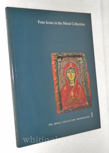 Image for Four Icons in the Menil Collection (The Menil Collection Monographs, Vol. 1)