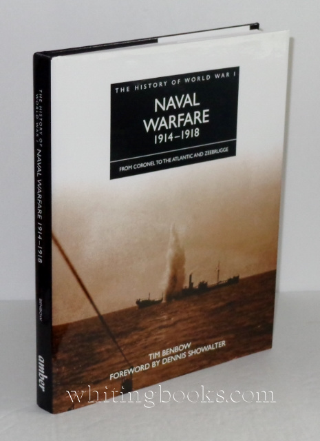 Image for The History of World War I: Naval Warfare 1914-1918, from Coronel to the Atlantic and Zeebrugge