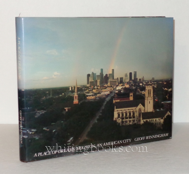 Image for A Place of Dreams: Houston, an American City
