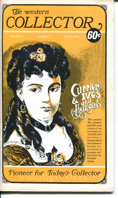 Image for The Western Collector Volume IX Number 3, March 1971 (Goss Armorial China Miniatures, Kitche Aids, Kitchen Collectibles, Souvenir Spoons, Currier & Ives, Stamps, Mustard Bottles)