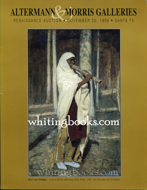 Image for Altermann & Morris Galleries Renaissance Auction November 20, 1999, Santa Fe
