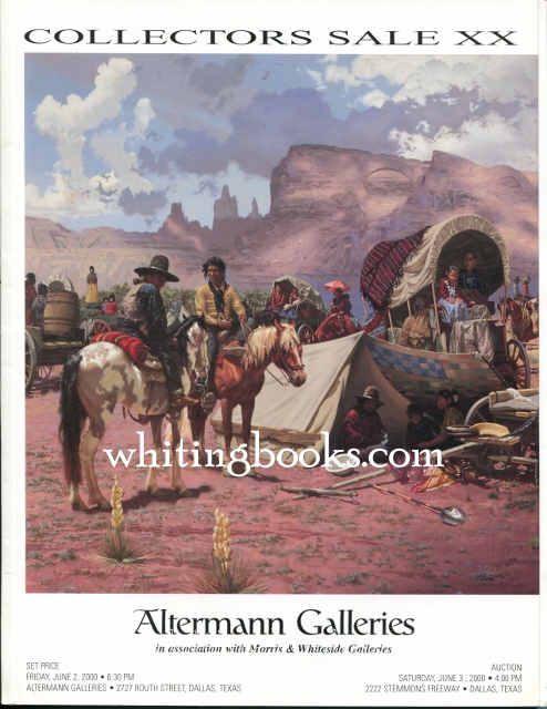 Image for Altermann Galleries (in Association with Morris & Whiteside Galleries) Collectors Sale XX Auction Catalog  June 3, 2000, Dallas