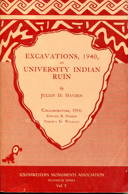 Image for Excavations, 1940, at University Indian Ruin, Tucson, Arizona (Southwestern Monuments Association Technical Series, Vol. 5, 1957)