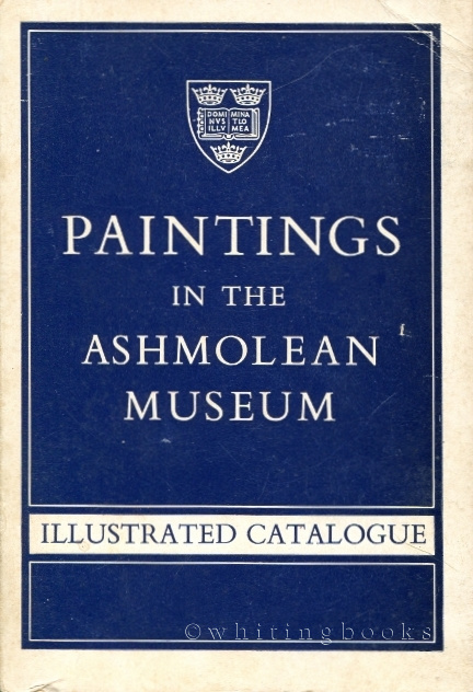 Image for Paintings in the Ashmolean Museum Illustrated Catalogue
