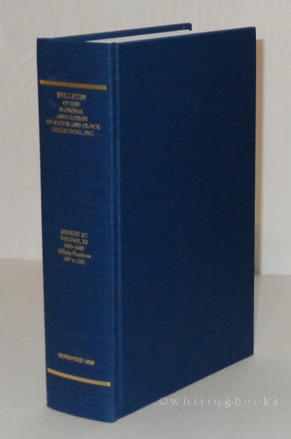 Image for Bulletin of the National Association of Watch and Clock Collectors, Inc. A Reprint Edition of Volume XI, 1963-1965 (Whole Numbers 107 to 118)