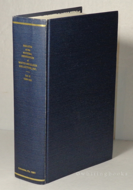 Image for Bulletin of the National Association of Watch and Clock Collectors, Inc. A Reprint Edition of Volumes IXI, 1959-1961 (Whole Numbers 71 to 94)