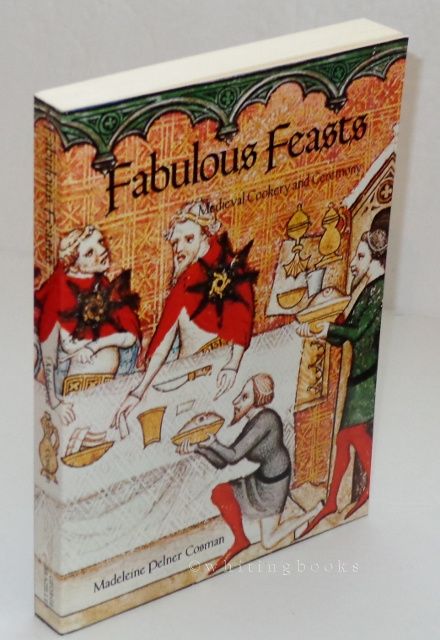Image for Fabulous Feasts: Medieval Cookery and Ceremony
