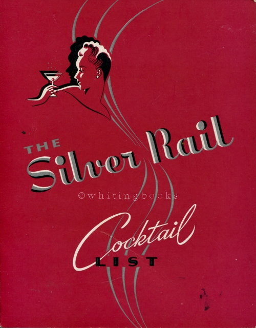 The Silver Rail Cocktail List (Bar Menu), Toronto, 1948 Image for The Silver Rail Cocktail List (Bar Menu), Toronto, 1948