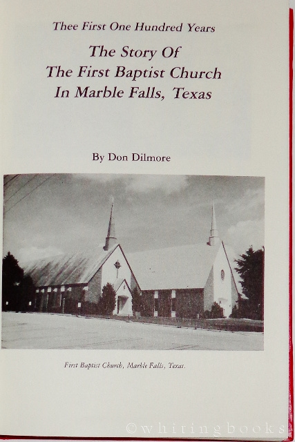 Image for Thee First One Hundred Years: The Story of the First Baptist Church in Marble Falls, Texas
