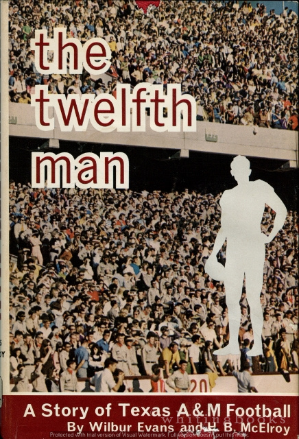 Image for The Twelfth Man: A Story of Texas A&M Football