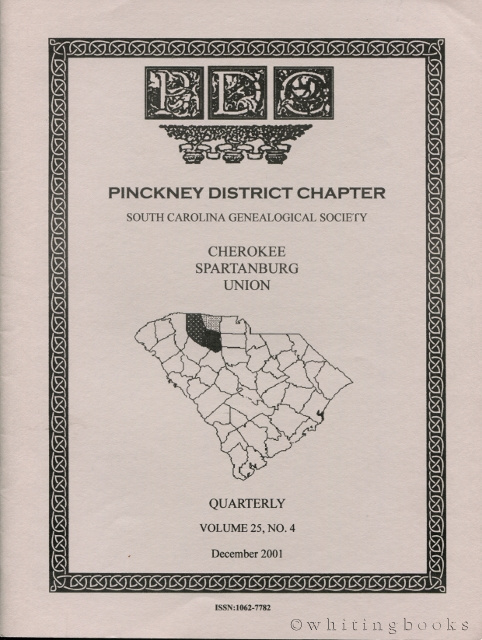 Image for South Carolina Genealogical Society Quarterly, Volume 25, No. 4, December 2001: Pinckney District Chapter - Cherokee, Spartanburg, Union Counties