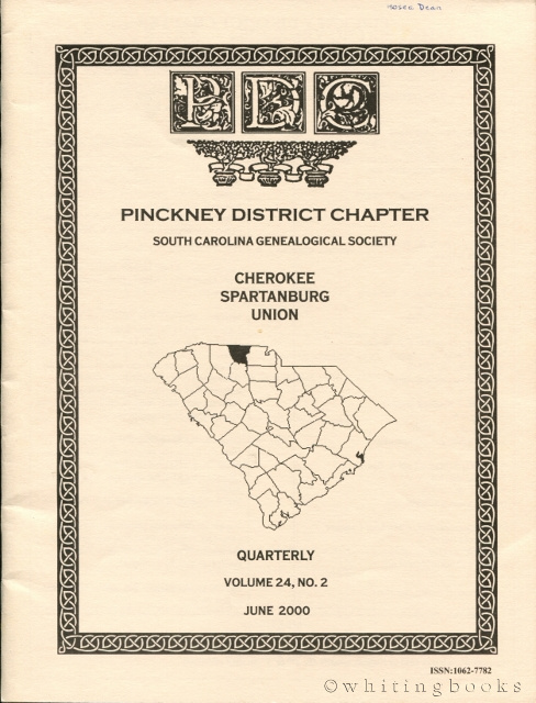 Image for South Carolina Genealogical Society Quarterly, Volume 24, No. 3, September 2000: Pinckney District Chapter - Cherokee, Spartanburg, Union Counties