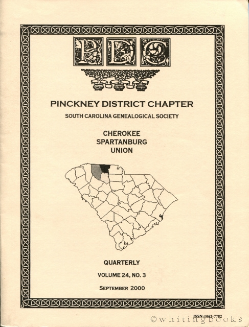 Image for South Carolina Genealogical Society Quarterly, Volume 24, No. 2, June 2000: Pinckney District Chapter - Cherokee, Spartanburg, Union Counties