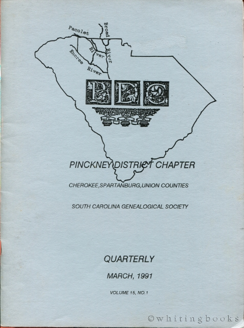Image for South Carolina Genealogical Society Quarterly, Volume 15, No. 1, March 1991: Pinckney District Chapter - Cherokee, Spartanburg, Union Counties