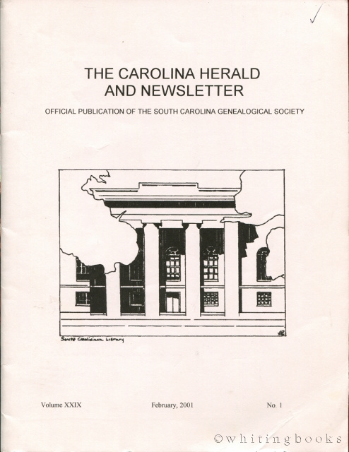 Image for The Carolina Herald and Newsletter, Volume XXIX, No. 1, February 2001 (South Carolina Genealogical Society)
