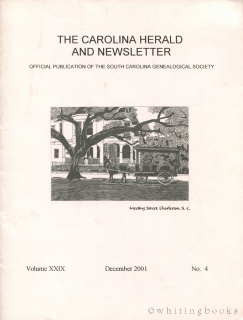 Image for The Carolina Herald and Newsletter, Volume XXIX, No. 4, December 2001 (South Carolina Genealogical Society)