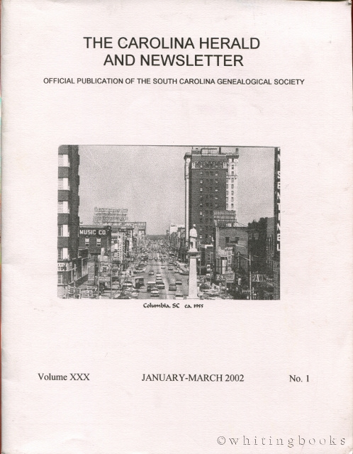 Image for The Carolina Herald and Newsletter, Volume XXX, No. 1, January-March 2002 (South Carolina Genealogical Society)