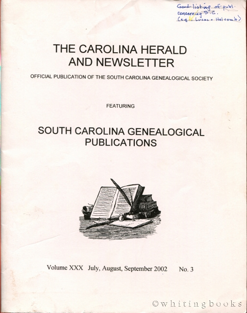 Image for The Carolina Herald and Newsletter, Volume XXX, No. 3, July, August, September 2002 (South Carolina Genealogical Society)
