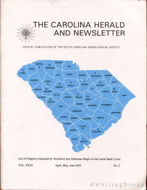 Image for The Carolina Herald and Newsletter, Volume XXXI, No. 2, April, May, June 2003 (South Carolina Genealogical Society)