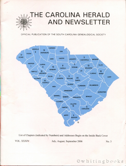 Image for The Carolina Herald and Newsletter, Volume XXXIV, No. 3, July, August, September 2006 (South Carolina Genealogical Society)
