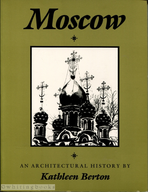 Image for Moscow: An Architectural History