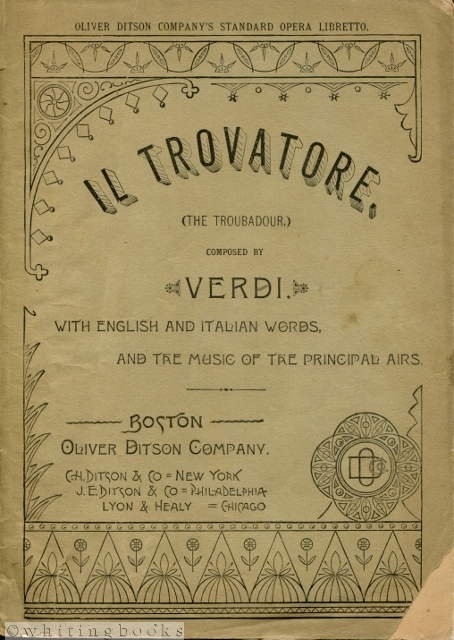 Image for Libretto for Il Trovatore (The Troubador), Containing the Italian Text, with an English Translation, by Theodore T. Barker, and the Music of all the Principal Airs