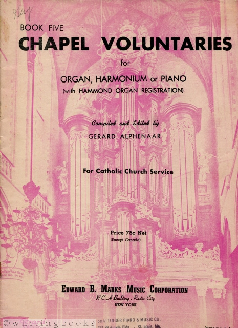 Image for Chapel Voluntaries for Organ, Harmonium or Piano (with Hammond Organ Registration) for Catholic Church Service [Book Five]